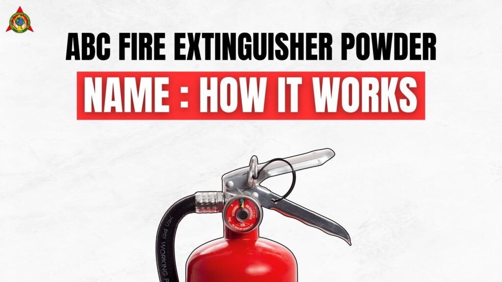 ABC Fire Extinguisher Powder Name